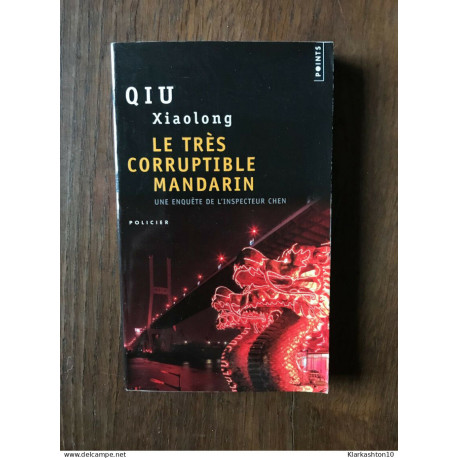 Qiu Xiaolong - LE TRÈS CORRUPTIBLE MANDARIN / Points