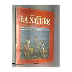 A LA DECOUVERTE DE... LA NATURE - LES ACTIVITES D'EVEIL AU CYCLE...