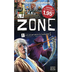 La zone tome 1 : Les aventures d'Edwin Robi