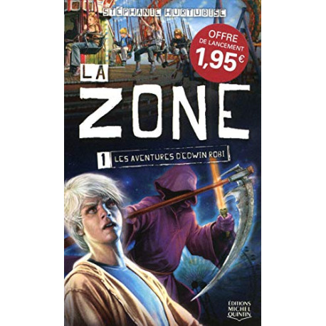 La zone tome 1 : Les aventures d'Edwin Robi