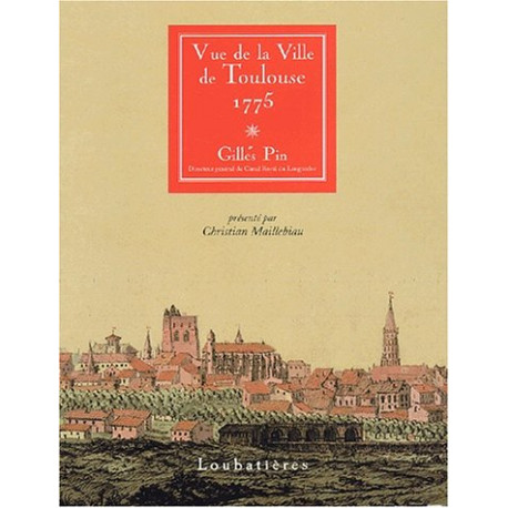 Vue de la Ville de Toulouse 1775