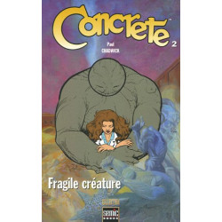 Concrete Tome 2 : Fragile créature