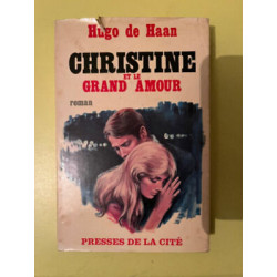 Christine et le grand amour Presses de la cité