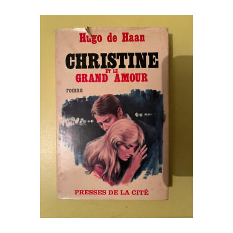 Christine et le grand amour Presses de la cité