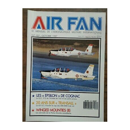 Air Fan Le Mensuel de L'aeronautique Militaire Nº 107 Octobre 1987