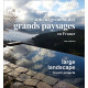 Aménagement des grands paysages en France