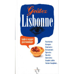 Goûtez Lisbonne : Guide à voyager gastronomique