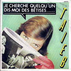 Je Cherche Quelqu'un / Dis Moi Des Bêtises