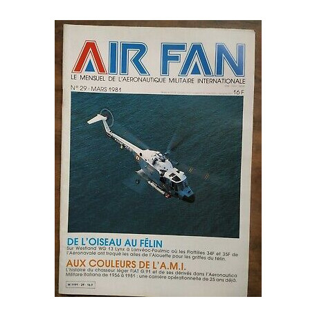 Air Fan Le Mensuel de L'aeronautique Militaire Nº 29 Mars 1981