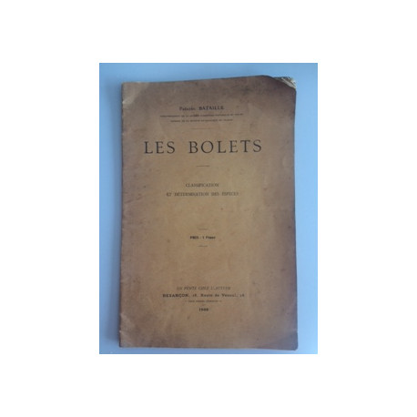 LES BOLETS - CLASSIFICATION ET DETERMINATION DES ESPECES -