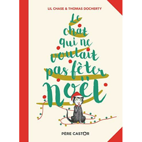 Le chat qui ne voulait pas fêter Noël