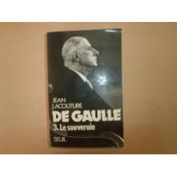 De Gaulle tome 3 : Le Souverain