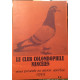 LE CLUB COLOMBOPHILE NANCEEN VOUS PRESENTE SA SAISON SPORTIVE 1979