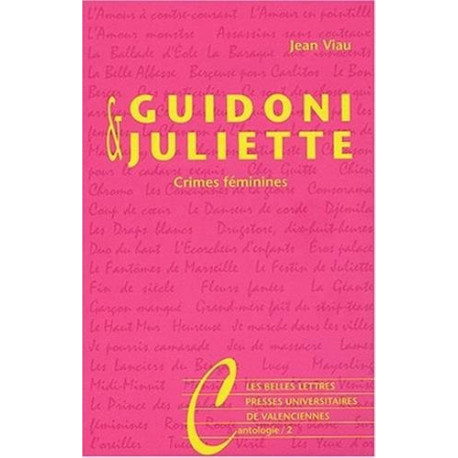 Guidoni et Juliette: Crimes féminines