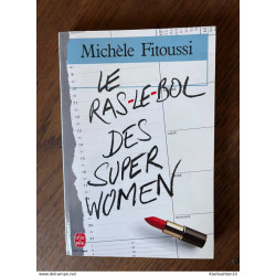 Le ras-le-bol des superwomen