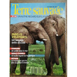 Terre Sauvage n44 Octobre 1990 Paroles d'éléphants Un langage...