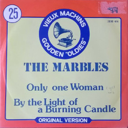 Only One Woman / By The Light Of A Burning Candle