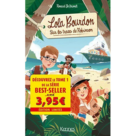 Lola Bourdon T01 - Offre découverte: Sur la piste de Robinson