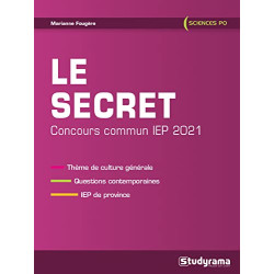 Le secret: Concours commun IEP 2021