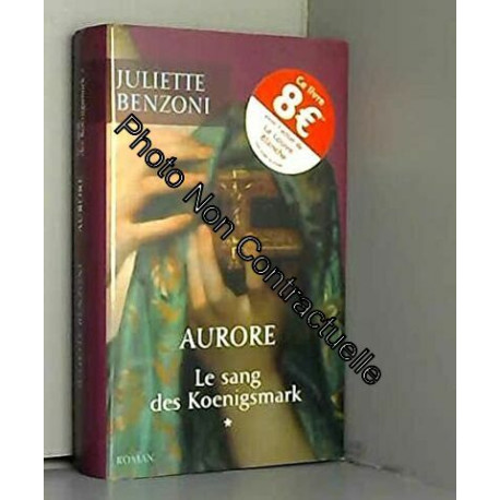 Le sang des Koenigmark / AURORE