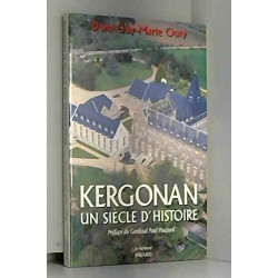 Kergonan un siecle d'histoire