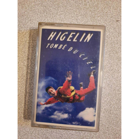 Cassette Audio - Higelin : Tombé du CIel