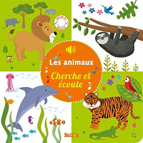 Mon premier livre sonore : Les animaux