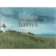 Dunes Et Havres