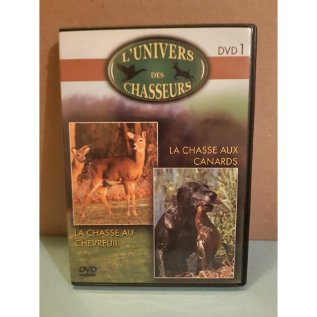 L'univers des chasseurs La chasse au chevreuil et aux canards DVD