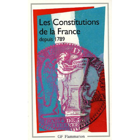 Les Constitutions de la France Depuis 1789