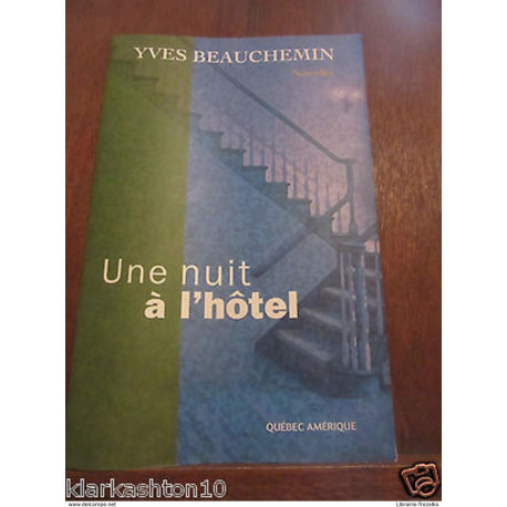 une nuit à l'hôtel