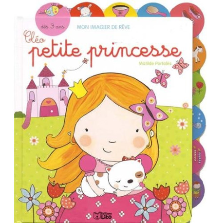 Mon Imagier de Reve : Cleo Petite Princesse - Dès 3 ans