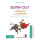 Burn-Out : le Detecter et le Prevenir