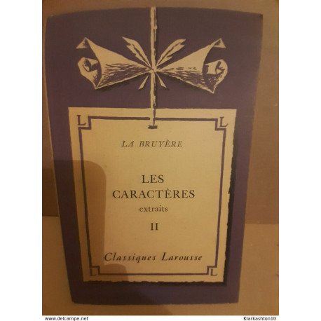 La bruyère Les caractères Tome ii Classiques Larousse