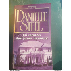 Danielle Steel - La Maison des jours heureux / Pocket