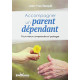 Accompagner un parent dépendant : Pour mieux comprendre et partager6