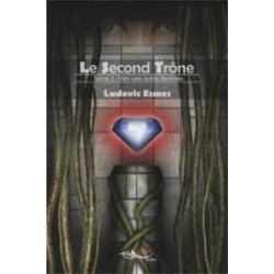 Le second trône Tome 2