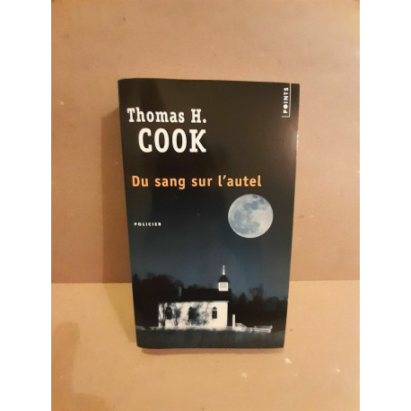 Thomas h Cook Du Sang Sur L'autel points