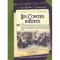 Bourbonnais histoires extraordinaires de mon grand-père