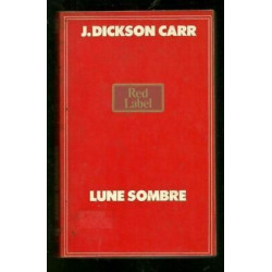 Red Label J Dickson Carr Lune Oscuro