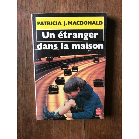 PATRICIA j MACDONALD Un étranger dans la maison 1988