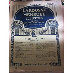 Larousse Mensuel illustré Revue Encyclopédique n123 Mai 1917