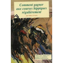 Comment Gagner Aux Courses Hippiques Régulièrement