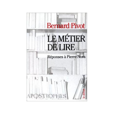 Le metier de lire reponses a pierre nora