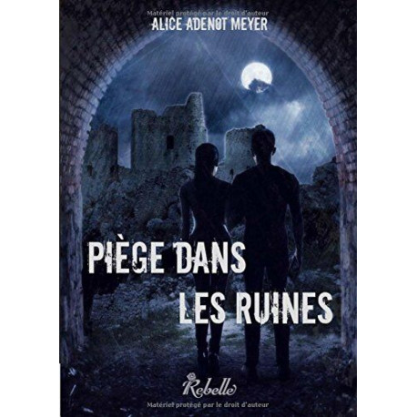 Piège dans les ruines