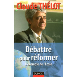 Débattre pour réformer : L'exemple de l'Ecole