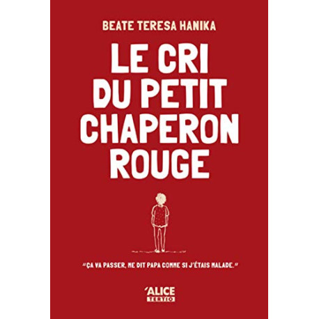 Le Cri du petit chaperon rouge