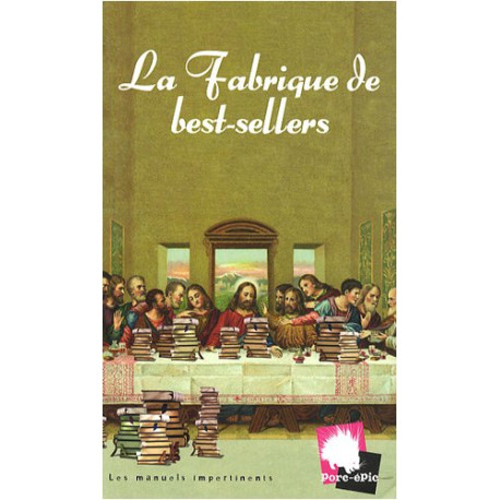 La fabrique de best-sellers