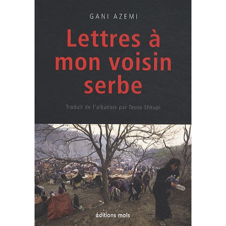 Lettres à mon voisin Serbe