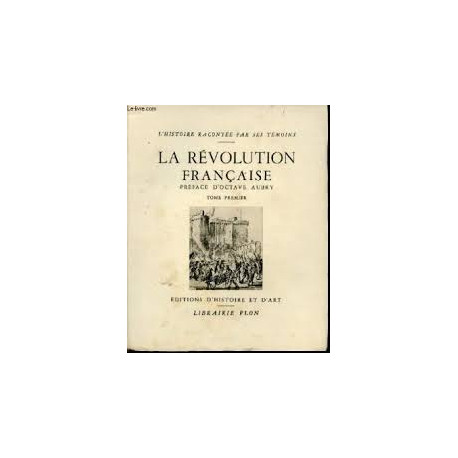 LA REVOLUTION FRANCAISE TOME PPREMIER